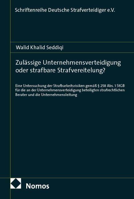 Zulässige Unternehmensverteidigung oder strafbare Strafvereitelung? Law
