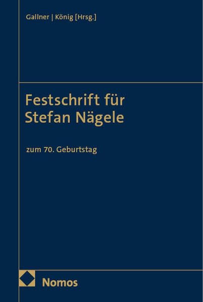 Festschrift für Stefan Nägele Law