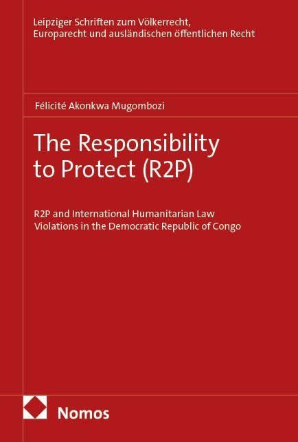 The Responsibility to Protect (R2P) Law
