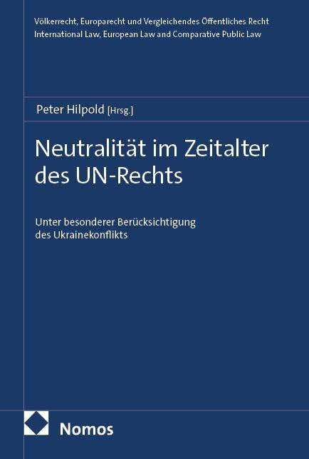 Neutralität im Zeitalter des UN-Rechts Law