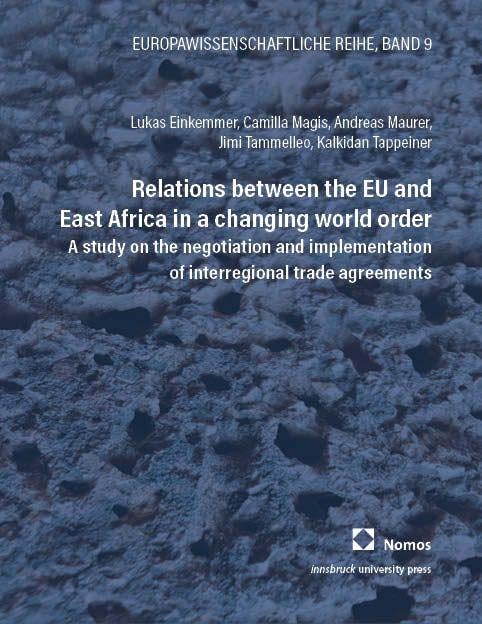 Relations between the EU and East Africa in a changing world order Law