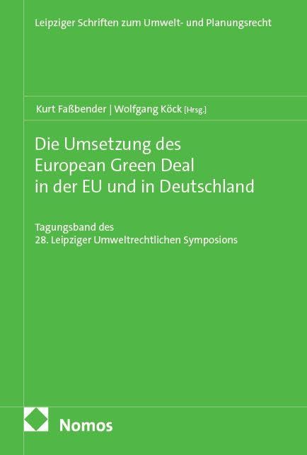 Die Umsetzung des European Green Deal in der EU und in Deutschland Law