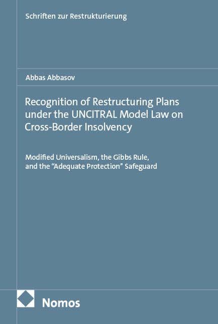 Recognition of Restructuring Plans under the UNCITRAL Model Law on Cross-Border Insolvency Law