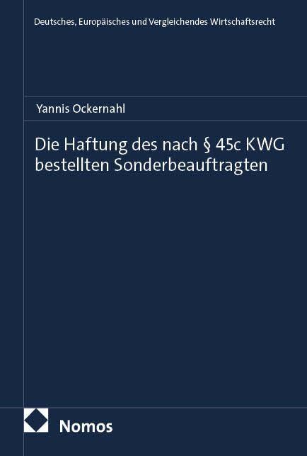 Die Haftung des nach § 45c KWG bestellten Sonderbeauftragten Law