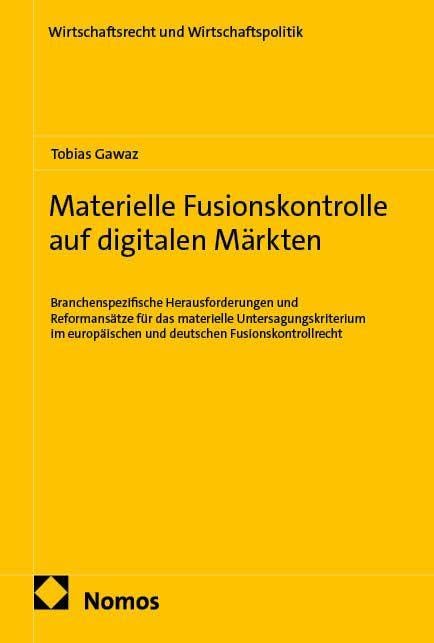 Materielle Fusionskontrolle auf digitalen Märkten Law