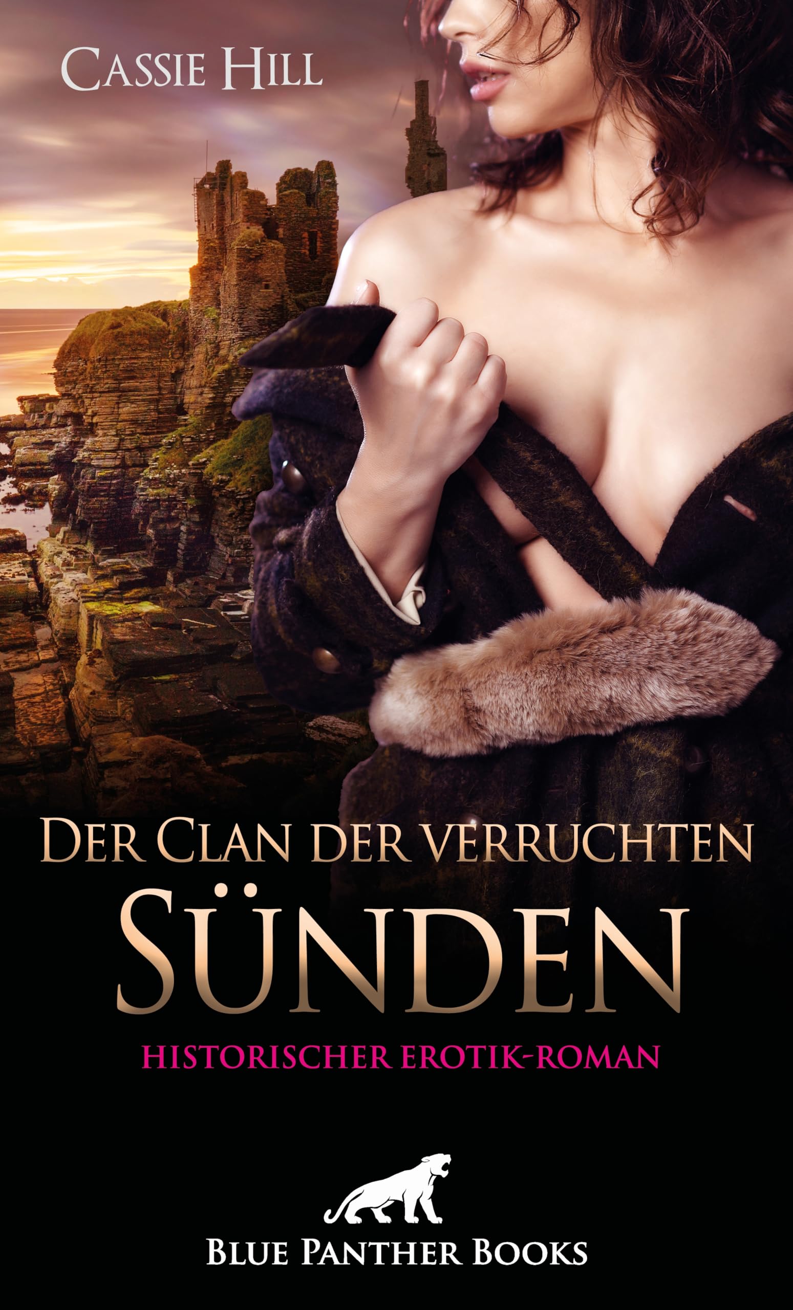 Der Clan der verruchten Sünden | Historischer Erotik-Roman Historical Fiction