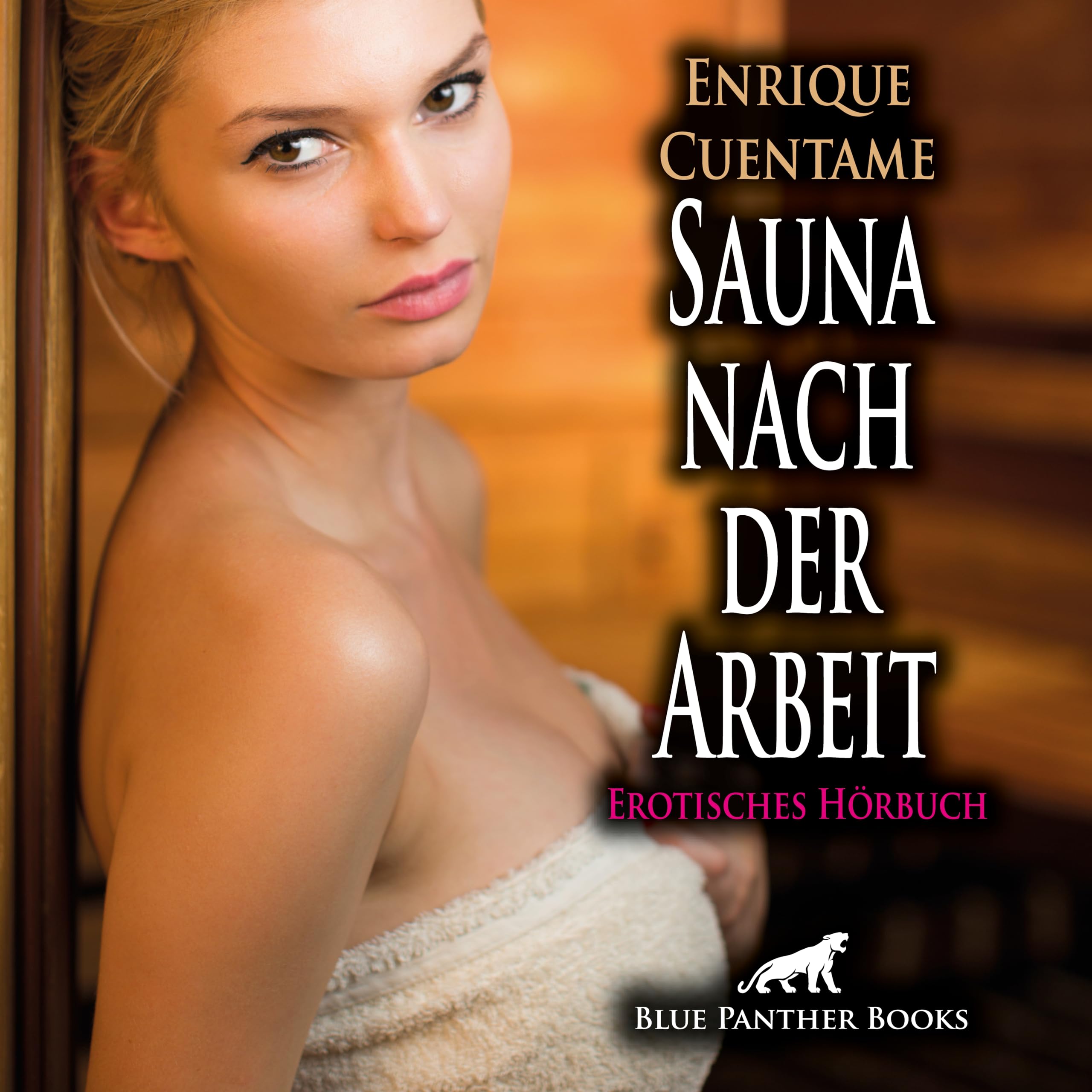 Sauna nach der Arbeit | Erotik Audio Story | Erotisches Hörbuch Audio-CD: Doch die scharfe Frau will mehr ... Contemporary literature