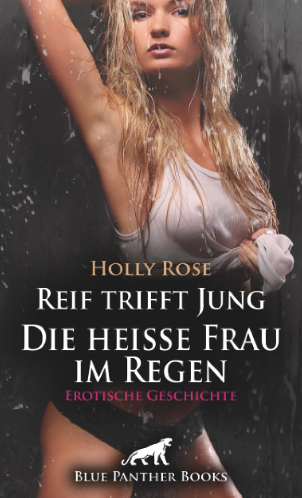 Reif trifft Jung - Die heiße Frau im Regen | Erotische Geschichte + 1 weitere Geschichte: Beide verleben eine leidenschaftliche Nacht miteinander ... (Love, Passion & Sex) Calendars
