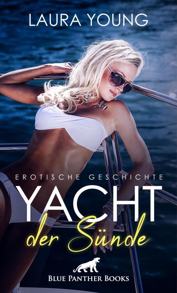 Yacht der Sünde | Erotische Geschichte: der knackige Skipper und seine ständigen Flirt-Attacken ... (Love, Passion & Sex) Calendars