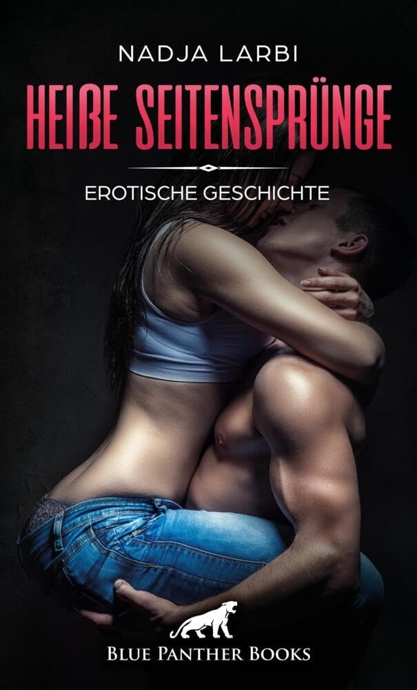 Heiße Seitensprünge | Erotische Geschichte + 3 weitere Geschichten: Der Mann, von dem sie nicht mehr kennt als seinen Körper ... (Love, Passion & Sex) Calendars