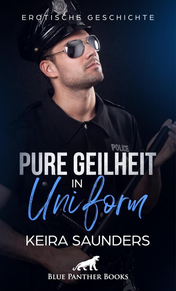 Pure Geilheit in Uniform | Erotische Geschichte + 2 weitere Geschichten: Sie lernt einen uniformierten Mann kennen - groß, dunkel, gut gebaut und sehr sexy ... (Love, Passion & Sex) Calendars