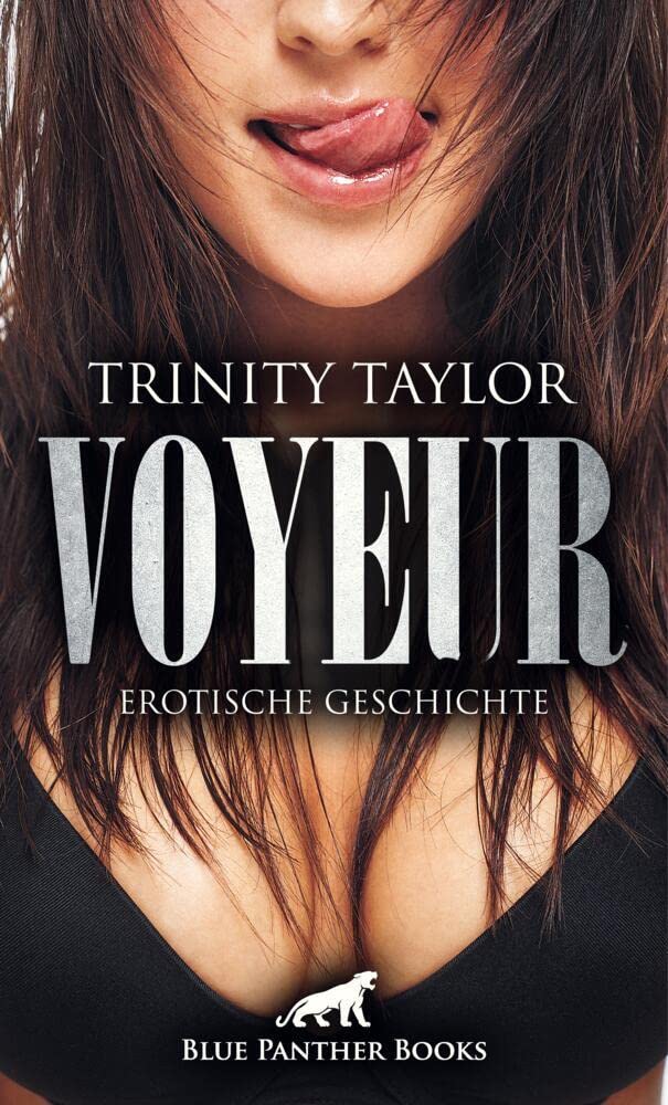 Voyeur | Erotische Geschichte + 1 weitere Geschichte: und sie wird zum Lustobjekt anderer Voyeure ... (Love, Passion & Sex) Calendars