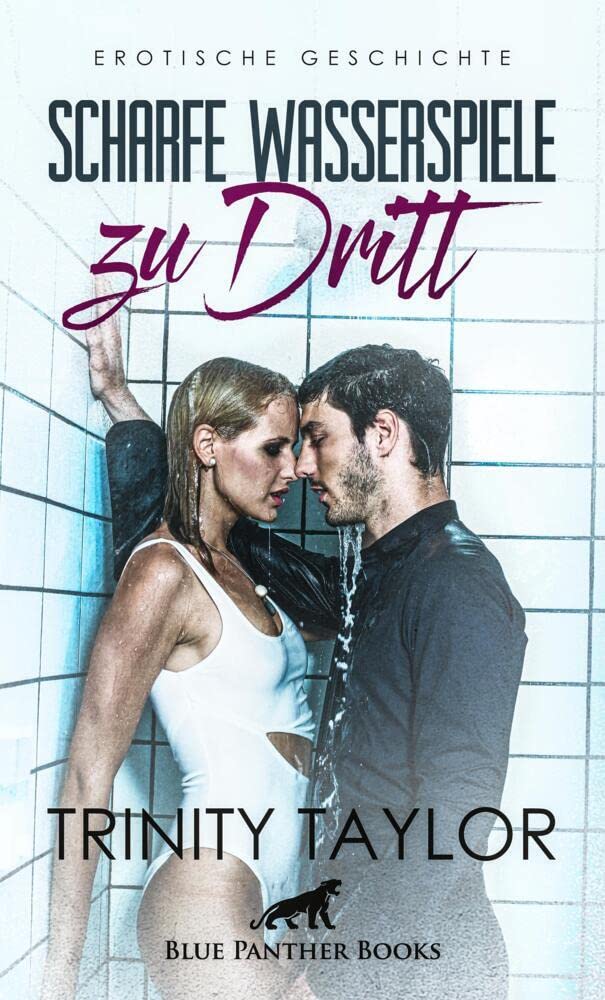 Scharfe Wasserspiele zu dritt | Erotische Geschichte: nach dem Training in der Dusche ... (Love, Passion & Sex) Calendars