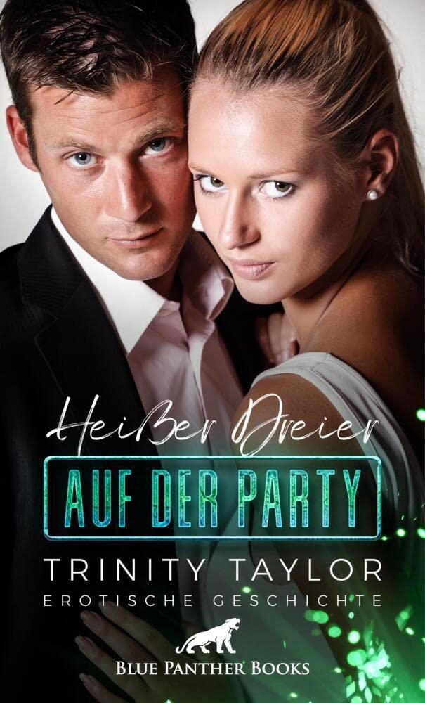 Heißer Dreier auf der Party | Erotische Geschichte: und ein Ex, der noch will ... (Love, Passion & Sex) Calendars