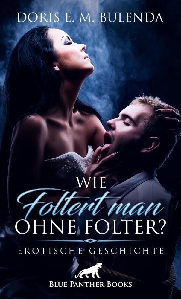 Wie foltert man ohne Folter? | Erotische Geschichte + 1 weitere Geschichte: Tony braucht mehr: Er ist masochistisch veranlagt ... (Love, Passion & Sex) Calendars