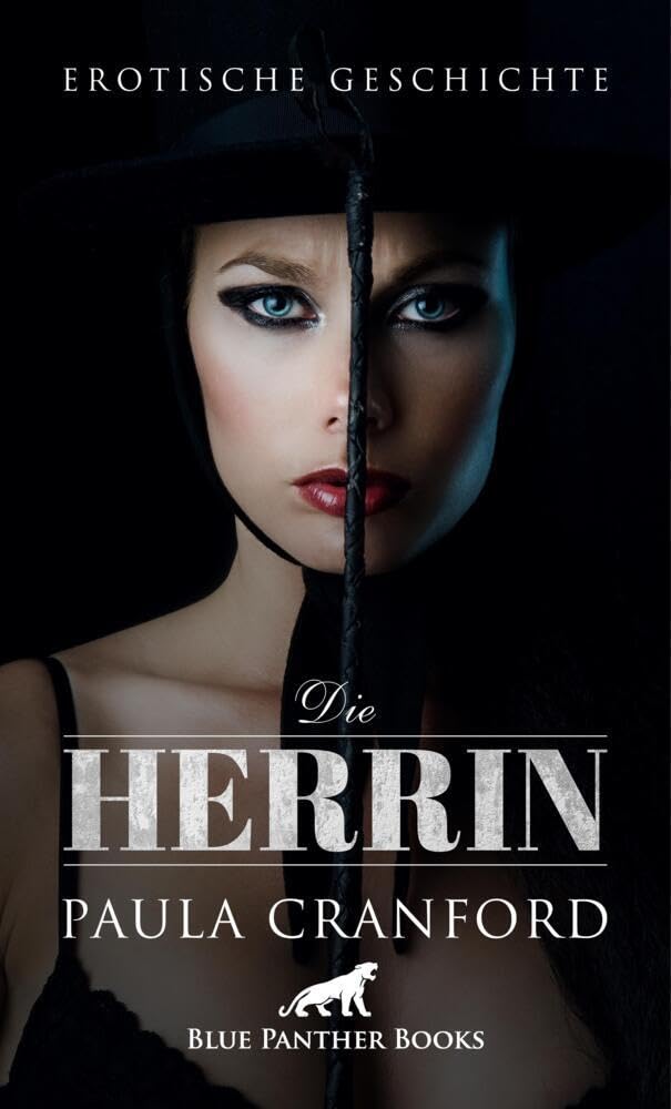Die Herrin | Erotische Geschichte + 2 weitere Geschichten: Eines Abends kippt das Machtspiel um Dominanz und Hingabe ... (Love, Passion & Sex) Calendars