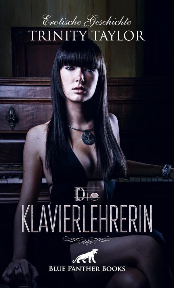 Die Klavierlehrerin | Erotische Geschichte + 1 weitere Geschichte: Klavierstunden einmal anders ... (Love, Passion & Sex) Calendars