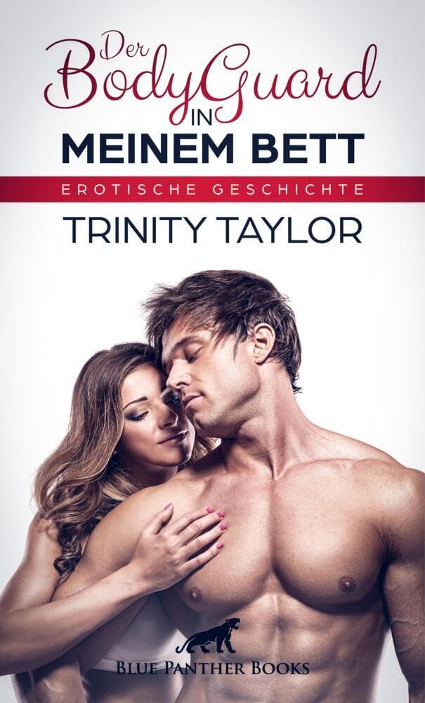 Der BodyGuard in meinem Bett | Erotische Geschichte: Sie lässt sich von ihm und seinem besten Stück ganz privat in ihrem Bett »beschützen« … (Love, Passion & Sex) Calendars
