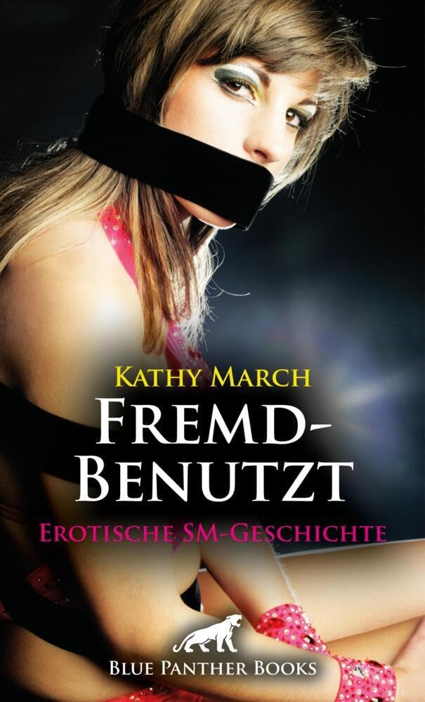 FremdBenutzt | Erotische SM-Geschichte + 2 weitere Geschichten: Sie trägt keine Unterwäsche unter ihrem kurzen Rock ... (Love, Passion & Sex) Calendars