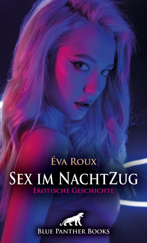 Sex im NachtZug | Erotische Geschichte + 1 weitere Geschichte: Sexuell ausgehungert zieht sie der schöne Fremde in den Bann ... (Love, Passion & Sex) Calendars