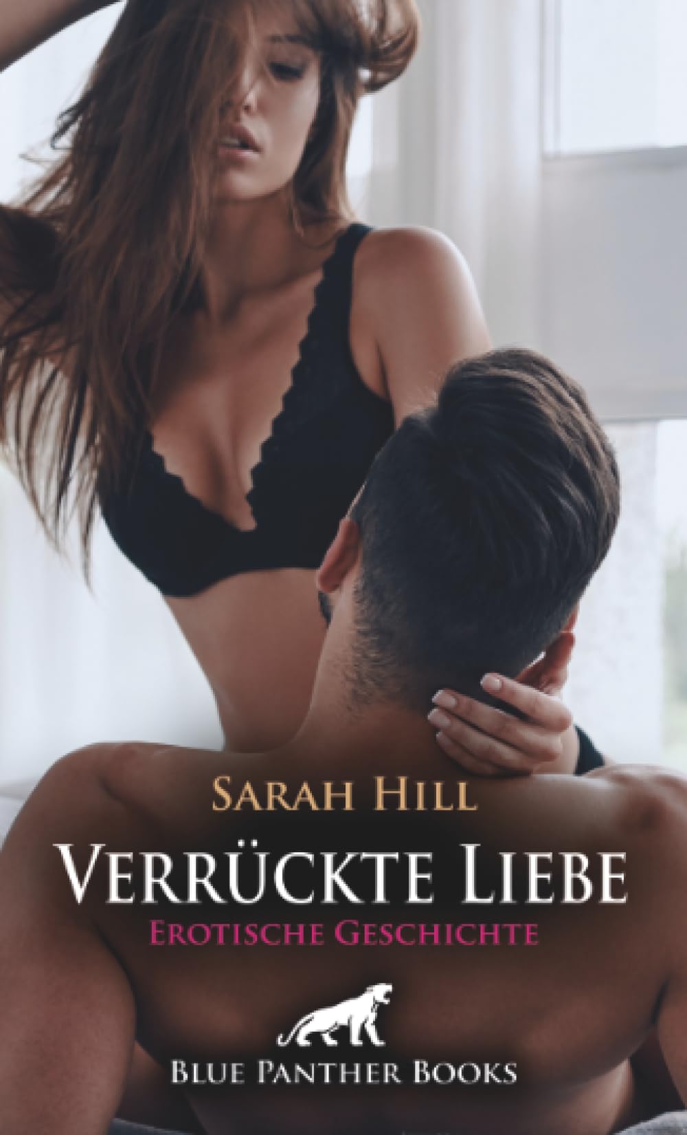 Verrückte Liebe | Erotische Geschichte + 1 weitere Geschichte: mit einen heimlichen Beobachter? (Love, Passion & Sex) Calendars