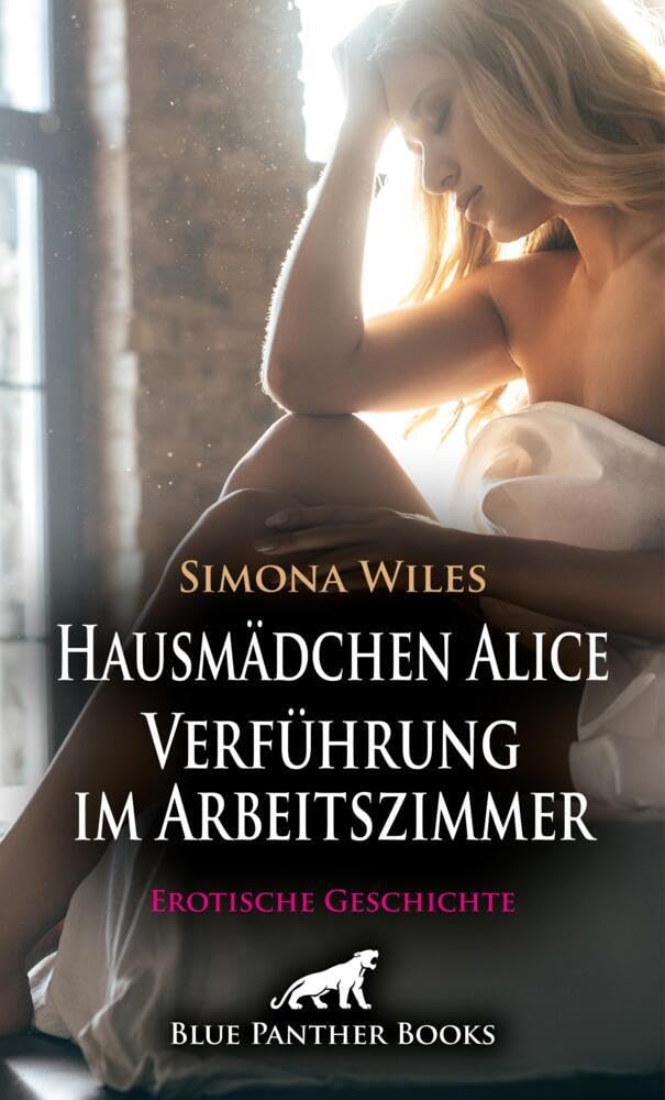 Hausmädchen Alice - Verführung im Arbeitszimmer | Erotische Geschichte + 2 weitere Geschichten: Sie wird süchtig nach diesen Begegnungen ... (Love, Passion & Sex) Calendars