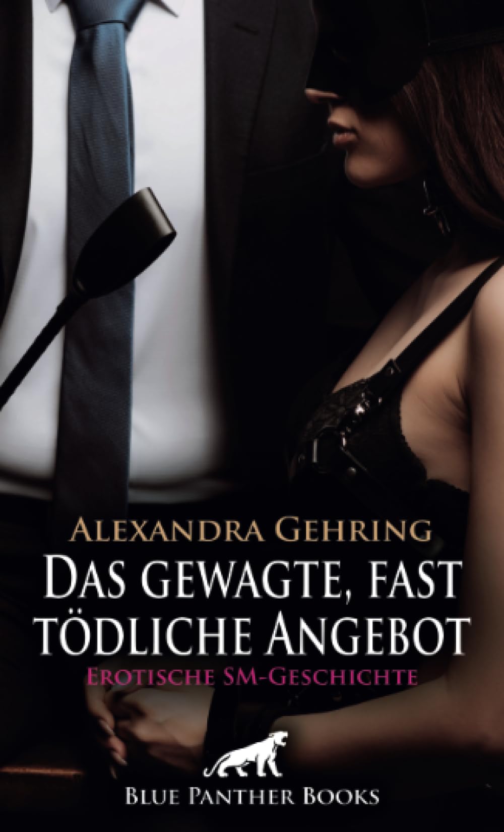 Das gewagte, fast tödliche Angebot | Erotische SM-Geschichte + 1 weitere Geschichte: Eine heftige Sexnacht, die alles verändert ... (Love, Passion & Sex) Calendars