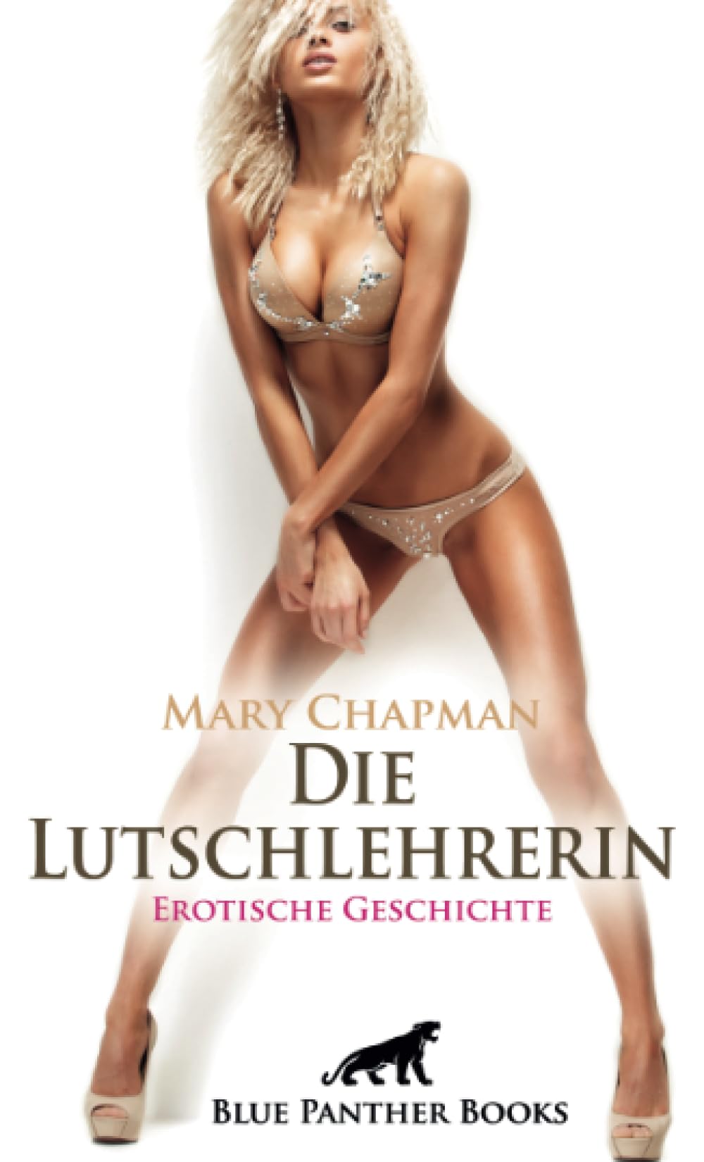 Die Lutschlehrerin | Erotische Geschichte + 2 weitere Geschichten: Absolute Ekstase ... (Love, Passion & Sex) Calendars