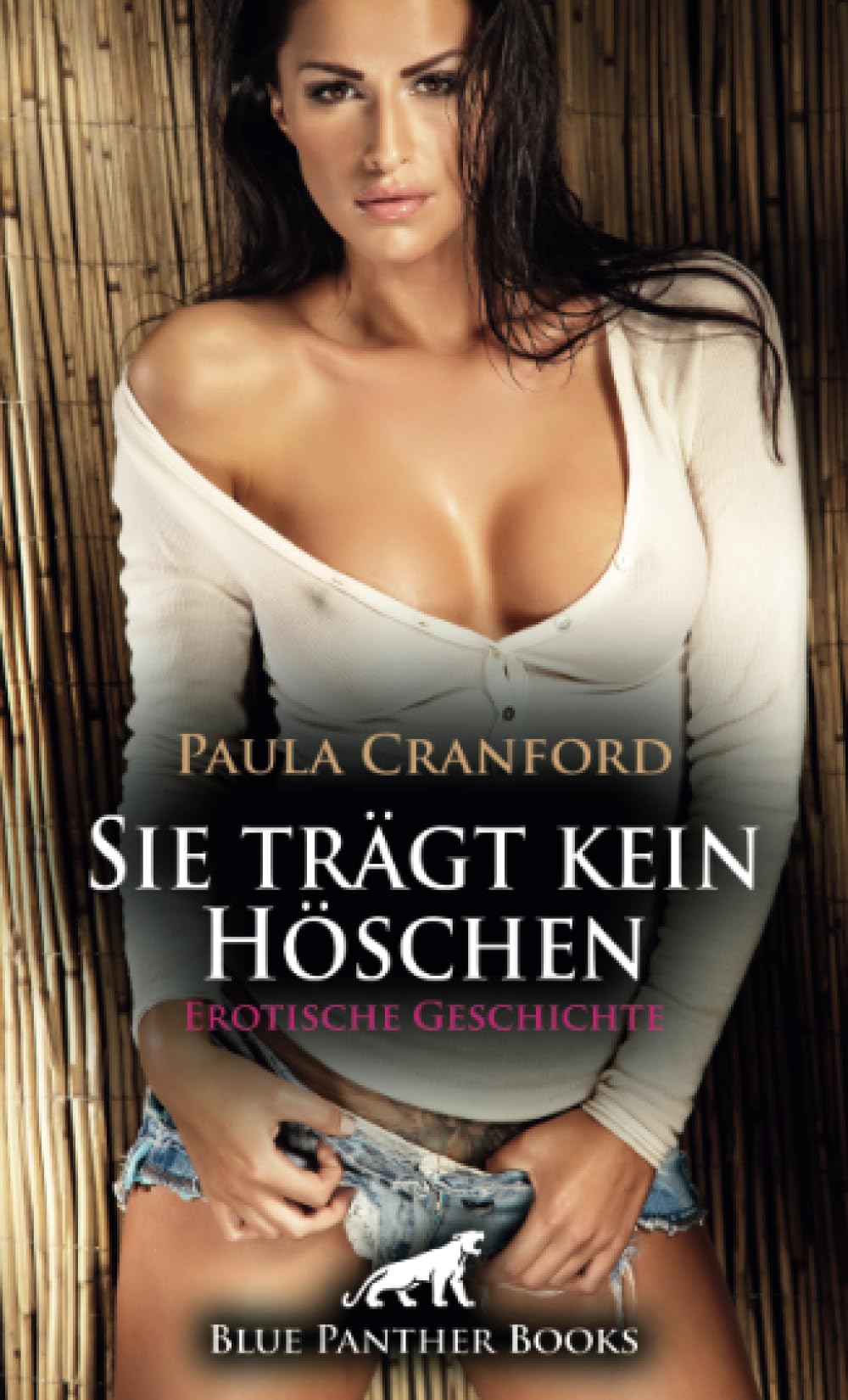 Sie trägt kein Höschen | Erotische Geschichte + 2 weitere Geschichten: Diese Frau kann er unmöglich einstellen ... (Love, Passion & Sex) Calendars