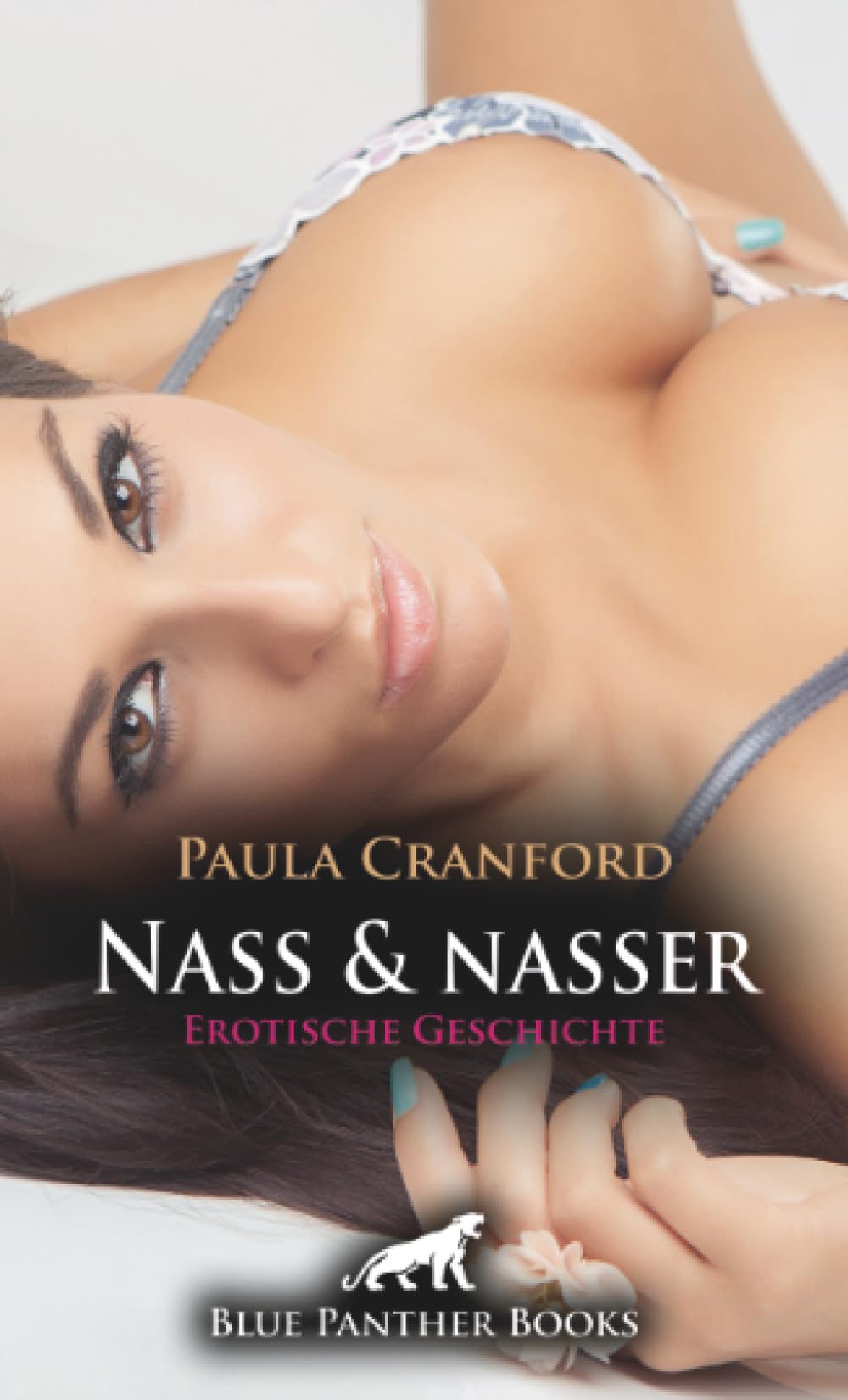 Nass und nasser | Erotische Geschichte + 2 weitere Geschichten: Mit ihr erlebt er die geilsten Höhen seines Lebens ... (Love, Passion & Sex) Calendars