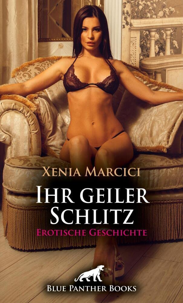 Ihr geiler Schlitz | Erotische Geschichte: Sie verschaffen sich gemeinsam den Kick ... (Love, Passion & Sex) Calendars