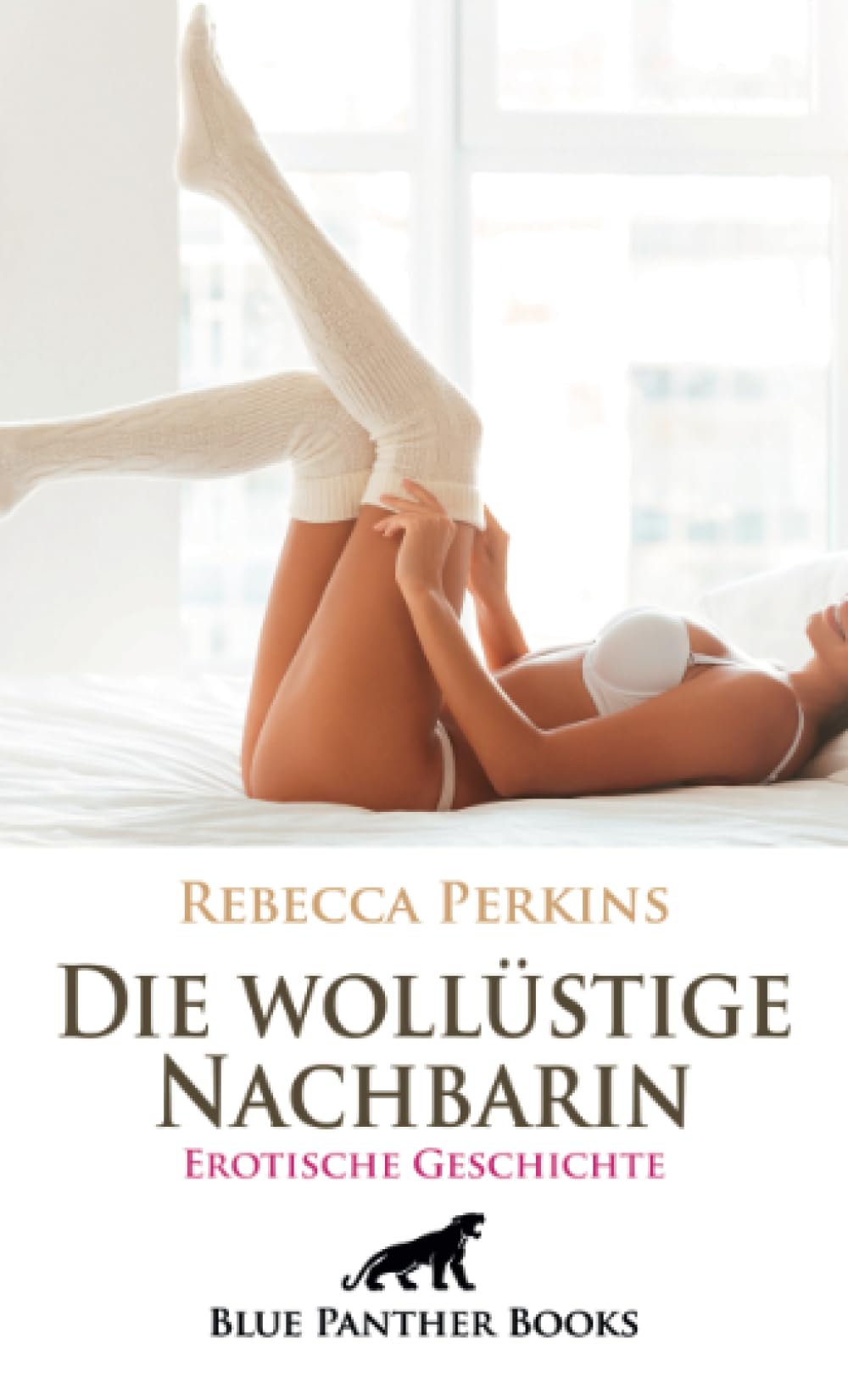 Die wollüstige Nachbarin | Erotische Geschichte + 1 weitere Geschichte: vom Sex mit älteren Frauen ... (Love, Passion & Sex) Calendars