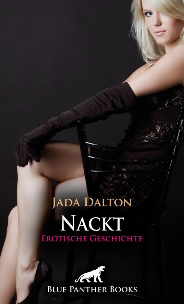 Nackt | Erotische Geschichte + 2 weitere Geschichten: Ein fremder Mann, der mit ihr nackt in die Sauna geht ... (Love, Passion & Sex) Calendars