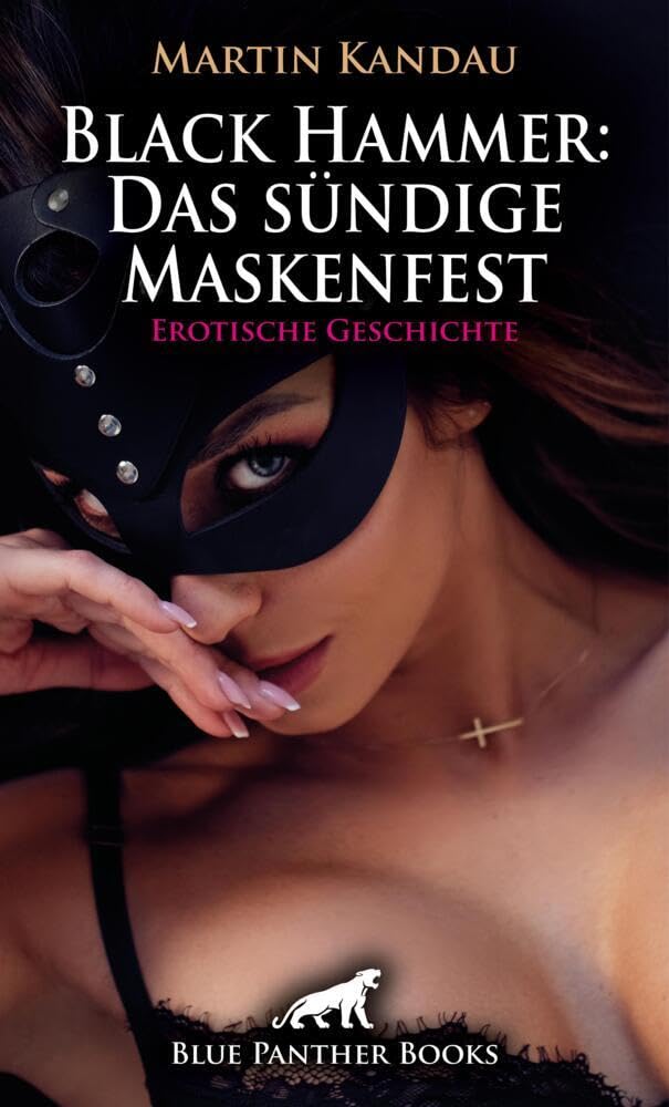 Black Hammer: Das sündige Maskenfest | Erotische Geschichte: Die sexgeile Dorfgemeinschaft ... (Love, Passion & Sex) Calendars