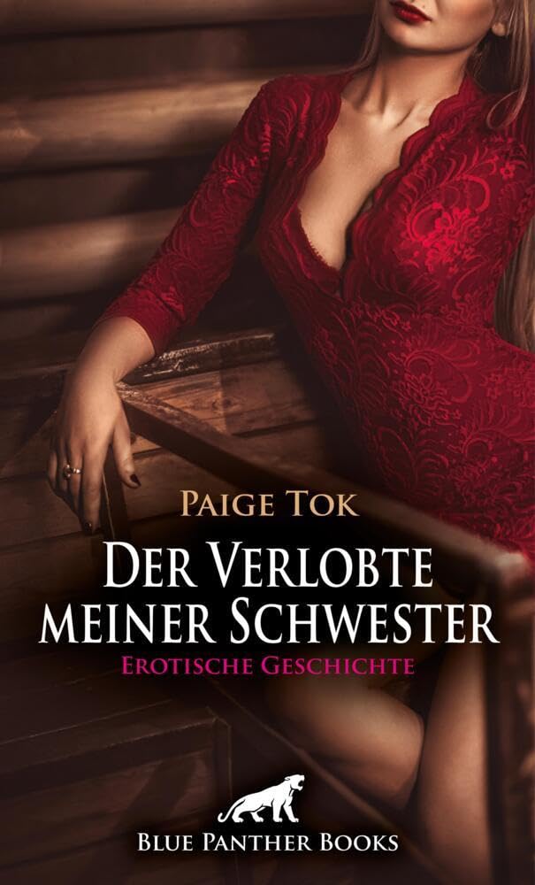 Der Verlobte meiner Schwester | Erotische Geschichte + 2 weitere Geschichten: Sie weiß ihre heißen Dinger zu präsentieren ... (Love, Passion & Sex) Calendars