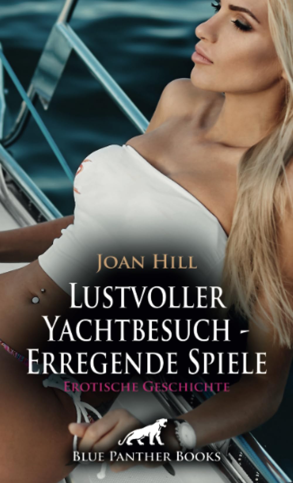 Lustvoller Yachtbesuch - Erregende Spiele | Erotische Geschichte + 1 weitere Geschichte: Wilde Zeit zu viert ... (Love, Passion & Sex) Calendars