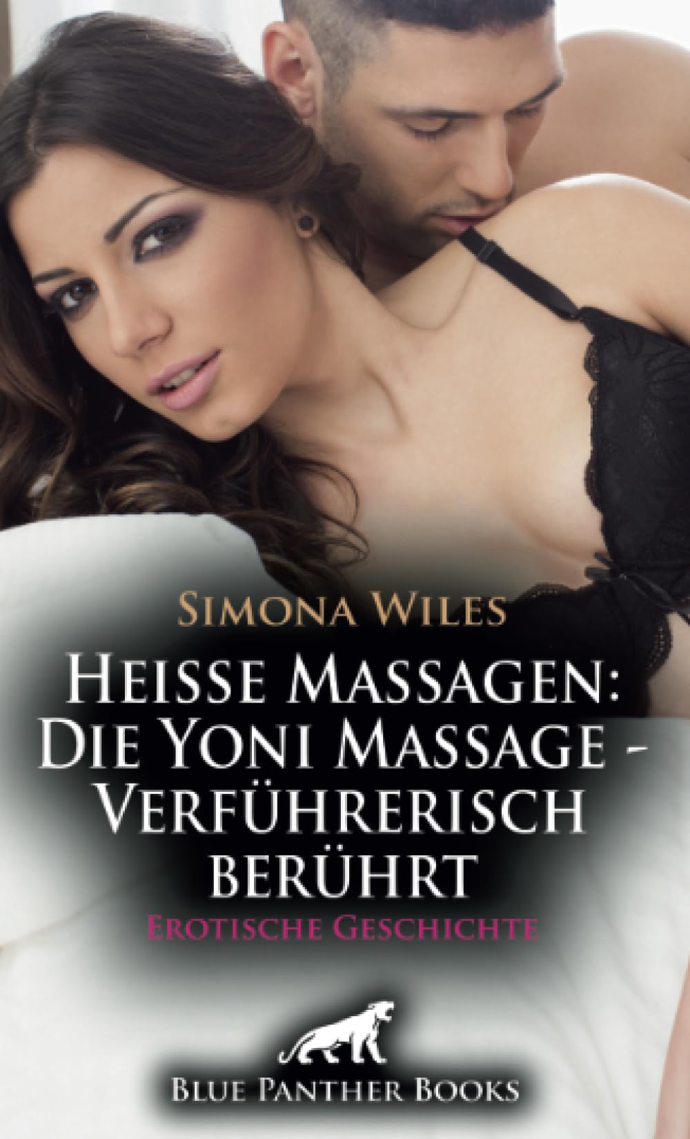 Heiße Massagen: Die Yoni Massage - Verführerisch berührt | Erotische Geschichte + 2 weitere Geschichten: Heiße Sinneswahrnehmung ... (Love, Passion & Sex) Calendars