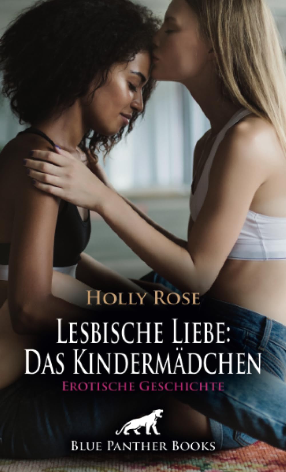 Lesbische Liebe: Das Kindermädchen | Erotische Geschichte + 2 weitere Geschichten: Eine ganz neue Leidenschaft ... (Love, Passion & Sex) Books
