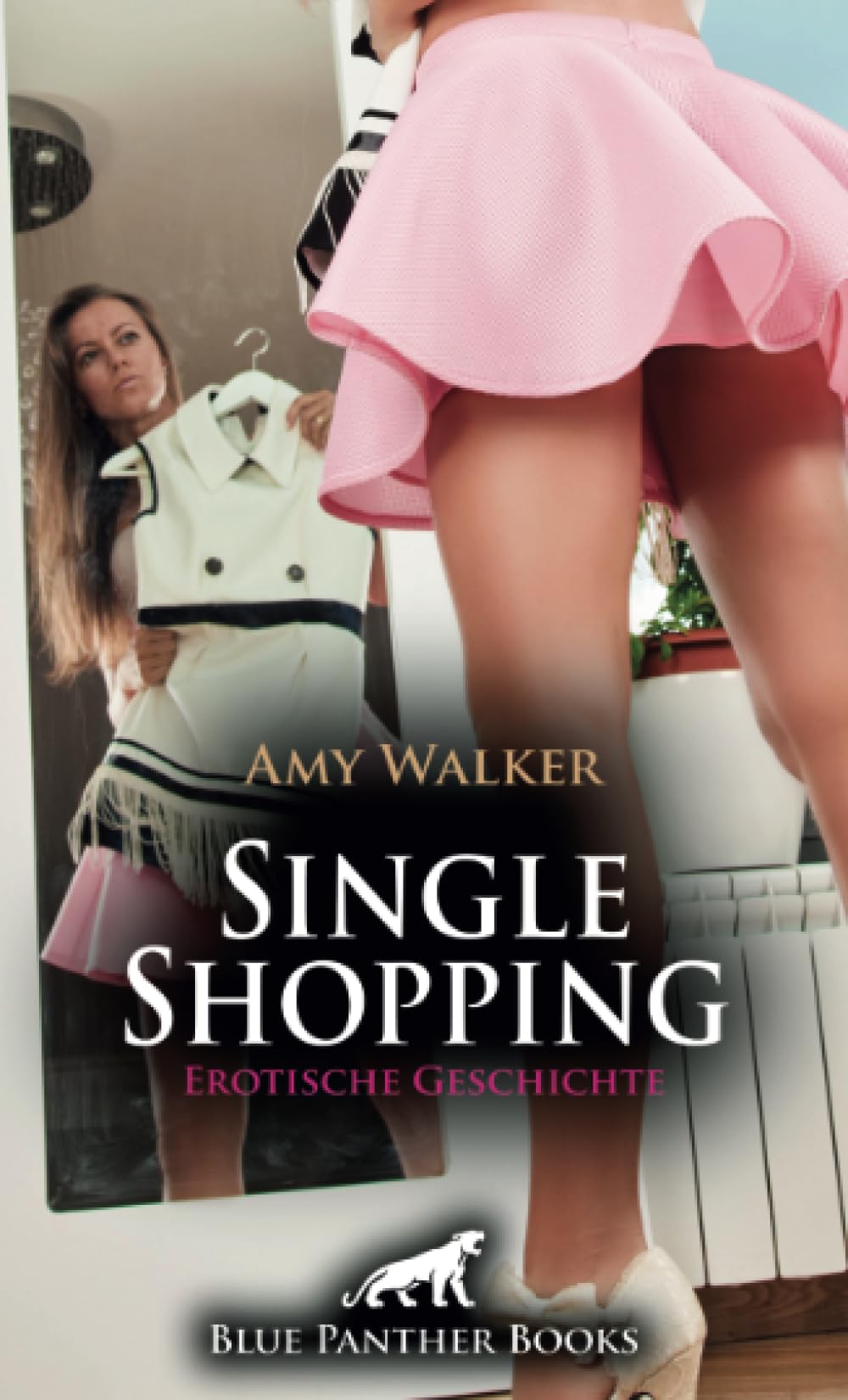 Single Shopping | Erotische Geschichte + 5 weitere Geschichten: Shopping mal ganz anders ... (Love, Passion & Sex) Calendars