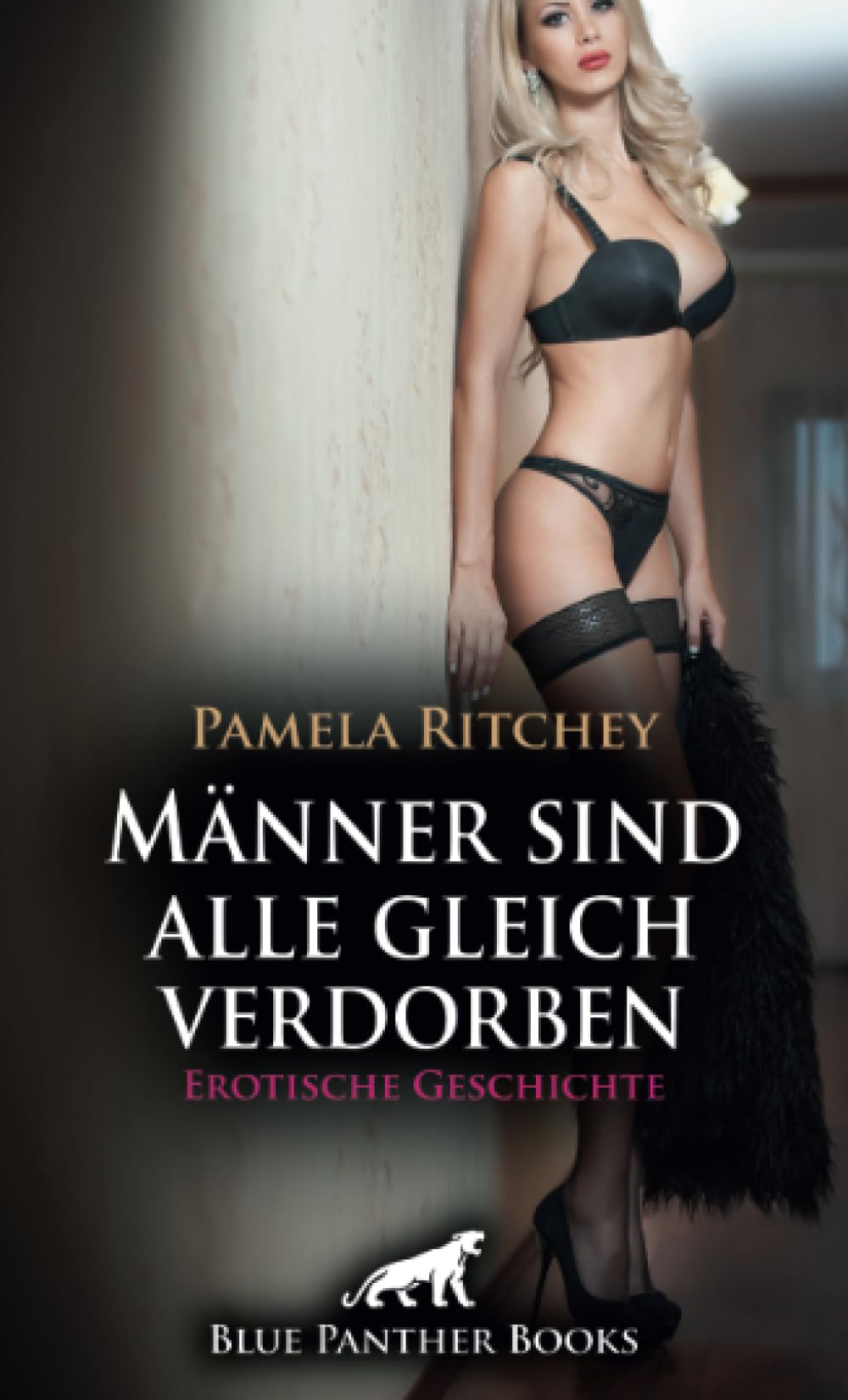 Männer sind alle gleich verdorben | Erotische Geschichte + 2 weitere Geschichten: Ich kann mich nicht kontrollieren (Love, Passion & Sex) Calendars