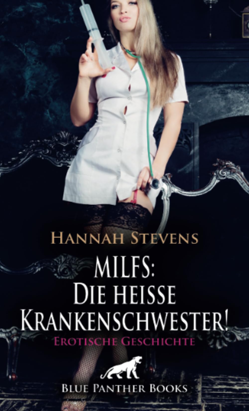 MILFS: Die heiße Krankenschwester! Erotische Geschichte + 3 weitere Geschichten: Er soll sie »zur Strafe« befriedigen ... (Love, Passion & Sex) Calendars