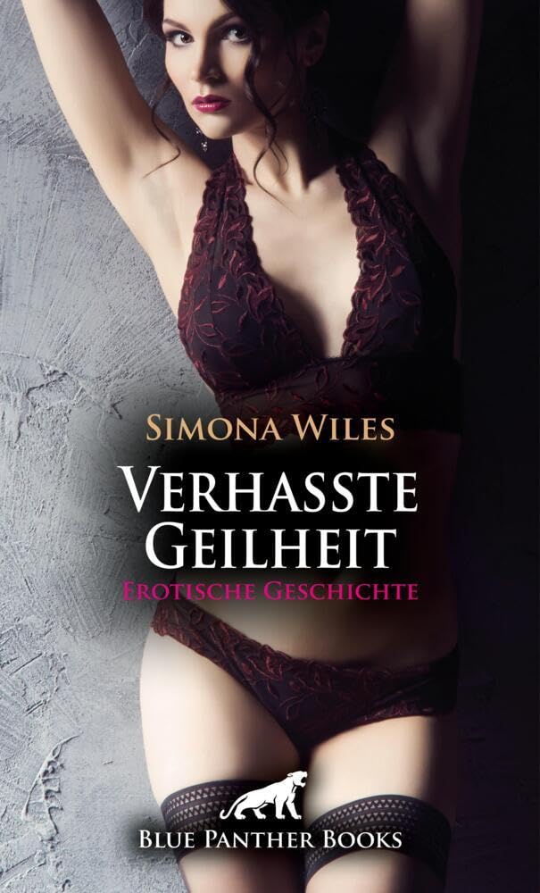 Das Klassentreffen: Verhasste Geilheit | Erotische Geschichte + 1 weitere Geschichte: Nicht mit mir, du geiler Hengst (Love, Passion & Sex) Calendars