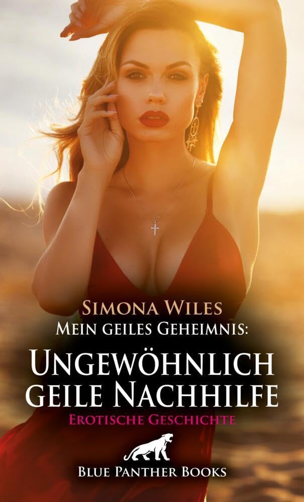 Mein geiles Geheimnis: Ungewöhnlich geile Nachhilfe | Erotische Geschichte + 2 weitere Geschichten: Der NachhilfeHöhepunkt ... (Love, Passion & Sex) Calendars