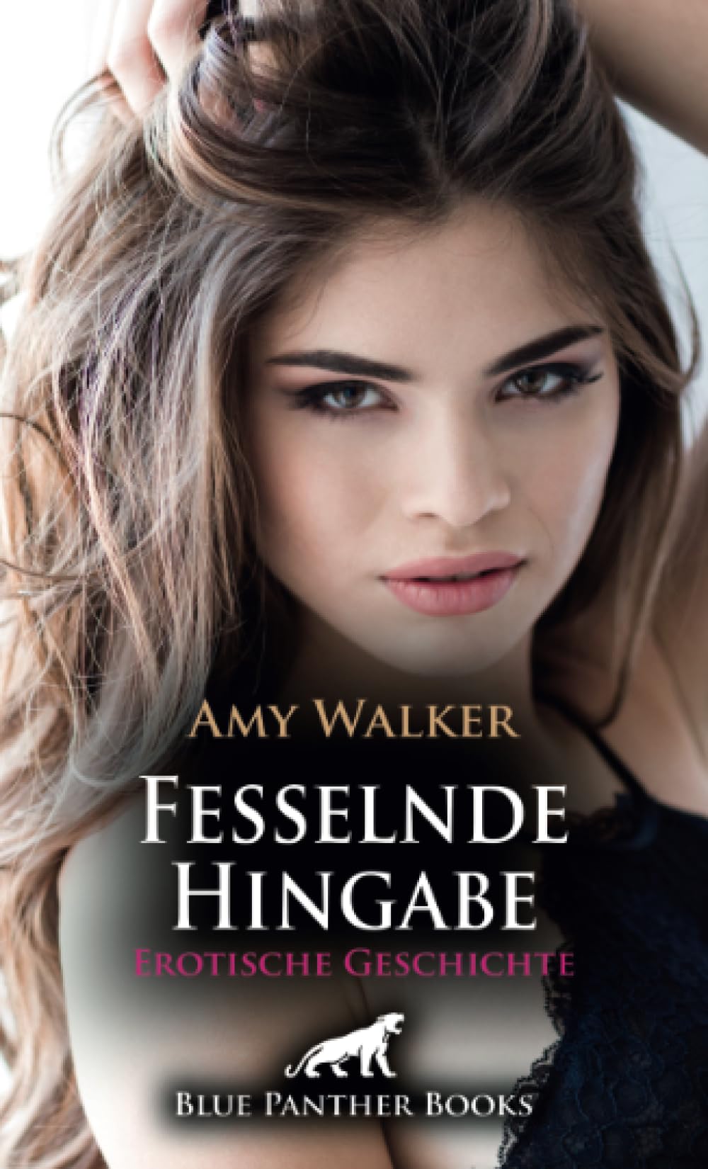 Fesselnde Hingabe | Erotische Geschichte + 6 weitere Geschichten: Versteckte Leidenschaften! (Love, Passion & Sex) Calendars
