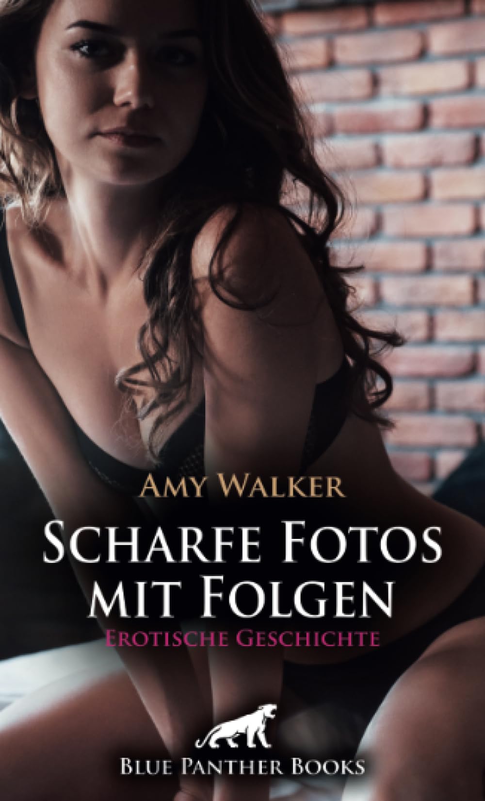 Scharfe Fotos mit Folgen | Erotische Geschichte + 6 weitere Geschichten: Er reagiert ganz anders, als sie erwartet ... (Love, Passion & Sex) Calendars