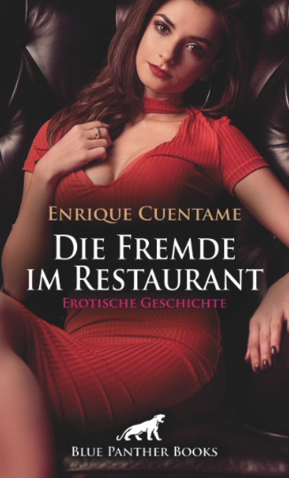 Die Fremde im Restaurant | Erotische Geschichte + 3 weitere Geschichten: Nach einem langen Arbeitstag will er "nur" noch in Ruhe sein Abendessen genießen ... (Love, Passion & Sex) Calendars