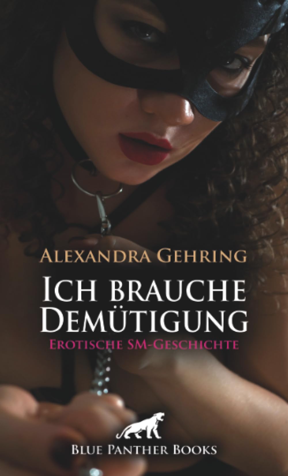 Ich brauche Demütigung | Erotische SM-Geschichte + 1 weitere Geschichte: Hart durchgezogen ... (Love, Passion & Sex) Calendars