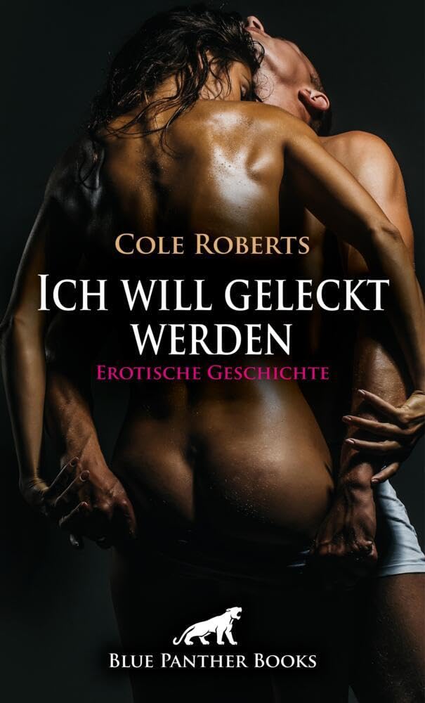 Ich will geleckt werden | Erotische Geschichte + 2 weitere Geschichten: Sei brav und folgsam ... (Love, Passion & Sex) Calendars