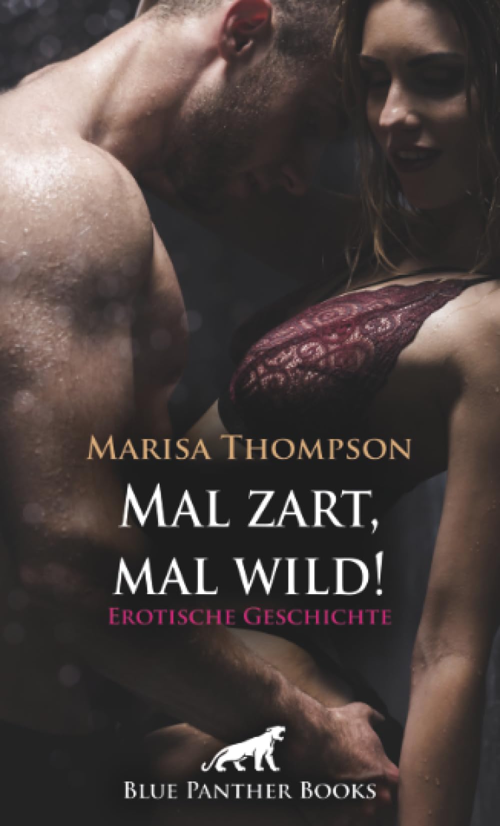 Mal zart, mal wild! Erotische Geschichte + 1 weitere Geschichte: Zu zweit oder auch zu viert. Doch was ist Traum, was Wirklichkeit? (Love, Passion & Sex) Calendars