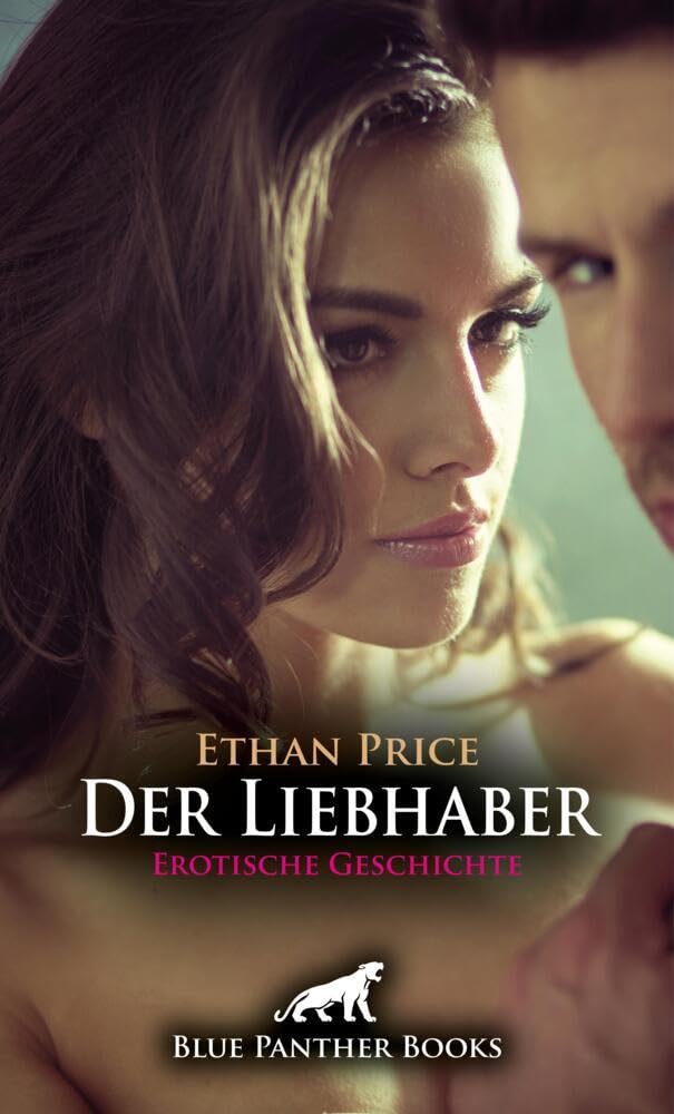 Der Liebhaber | Erotische Geschichte + 2 weitere Geschichten: Verratene Lust ... (Love, Passion & Sex) Calendars
